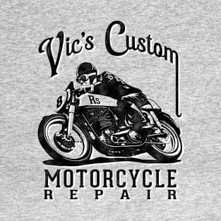 Vic's Custom Motorcycle Repair T-Shirt T-Shirt